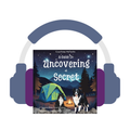A Guide to Uncovering a Secret - Audio Version
